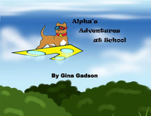 Load image into Gallery viewer, (Children) Alpha's Adventure Books/Five Books Series/Author Gina Gadson
